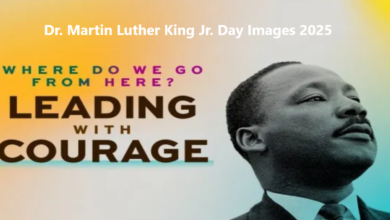 Dr. Martin Luther King Jr. Day Images 2025