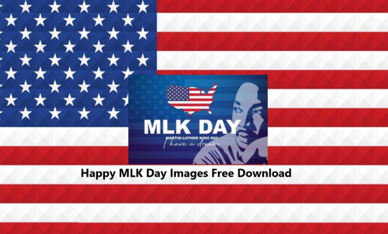 Happy MLK Day Images Free Download