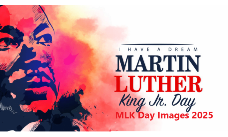 MLK Day Images 2025