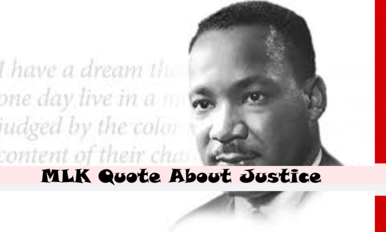 MLK Quote About Justice