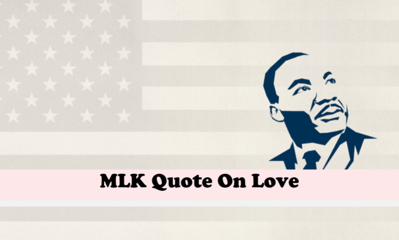 MLK Quote On Love