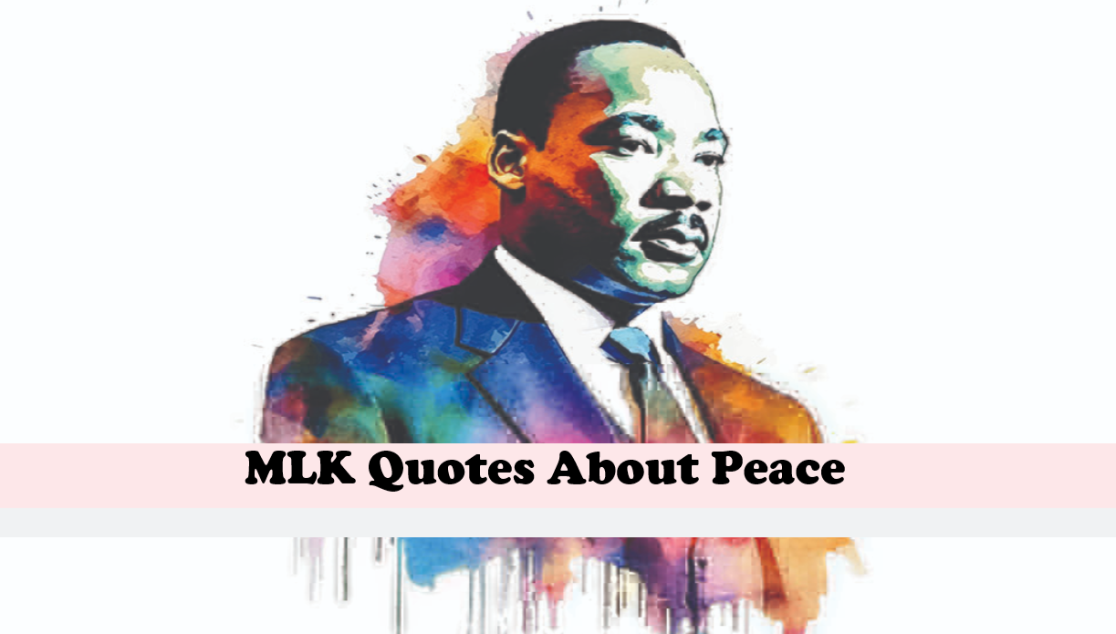 MLK Quotes About Peace