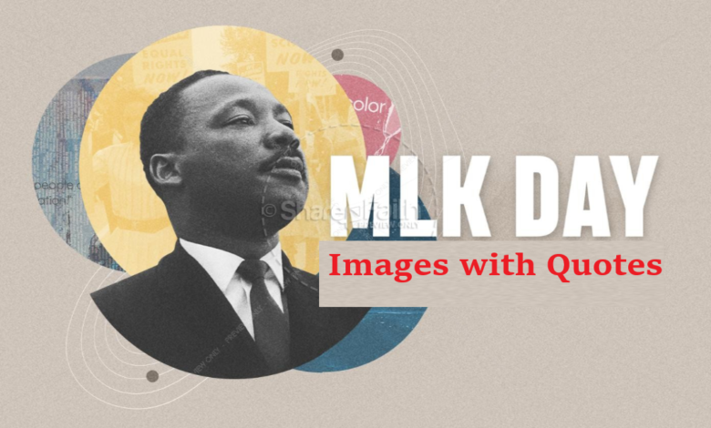 Martin Luther King Day Images with Quotes