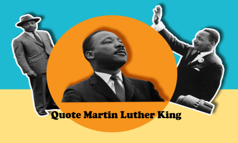 Quote Martin Luther King